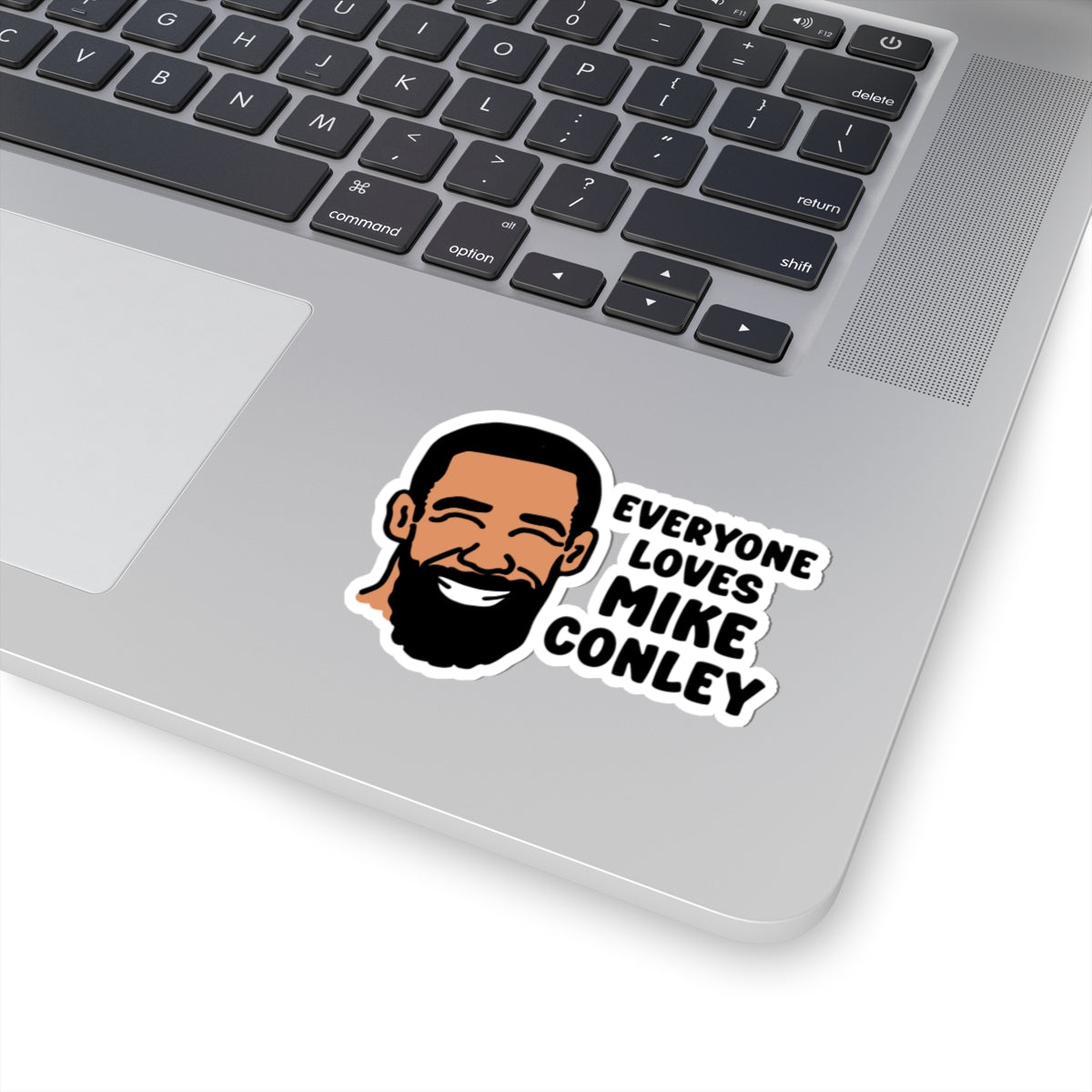 Everyone Loves Mike Conley - Neighbor | Mike Conley 3 x 3 Inch Sticker