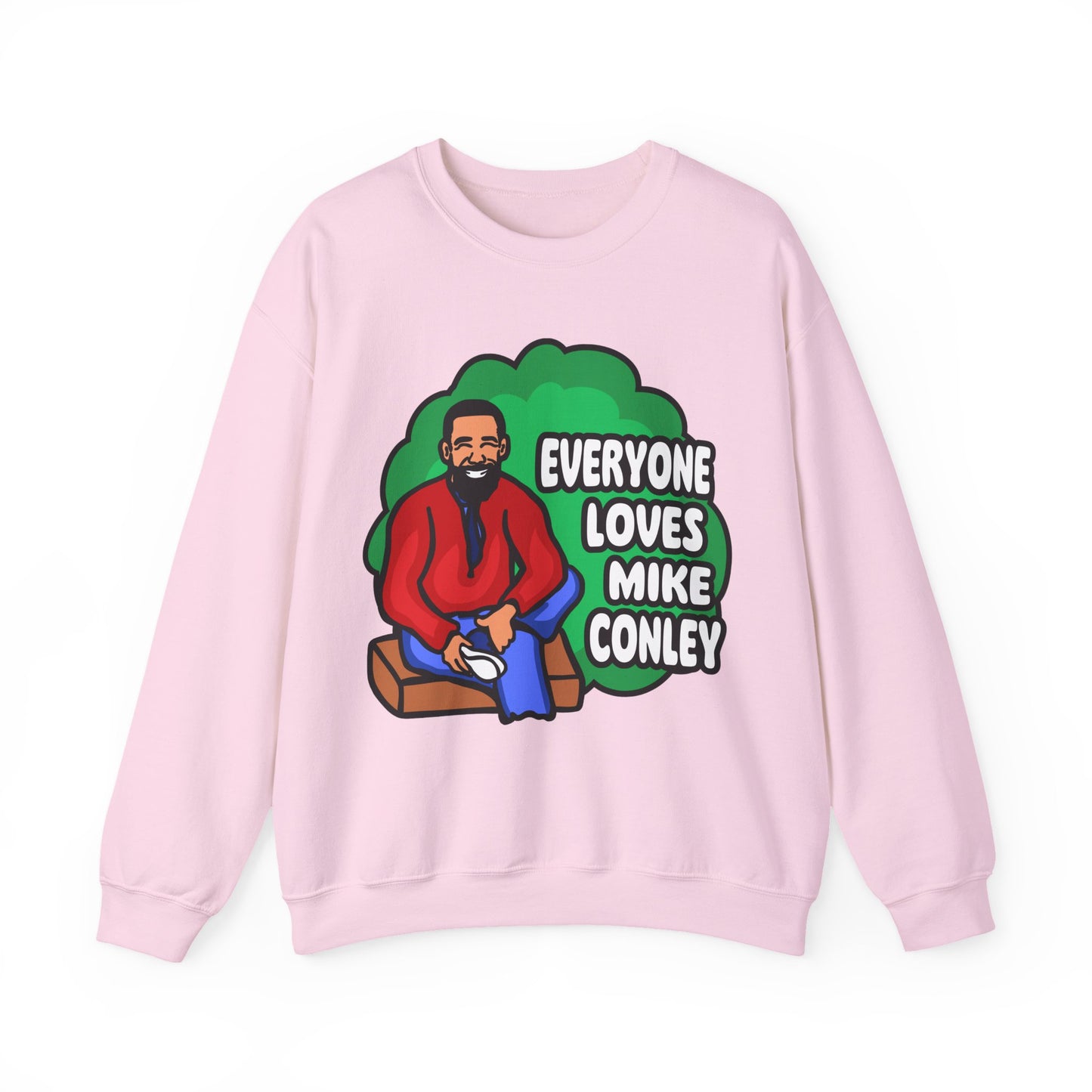 Everyone Loves Mike Conley - Neighbor | Mike Conley Unisex Crewneck Sweatshirt