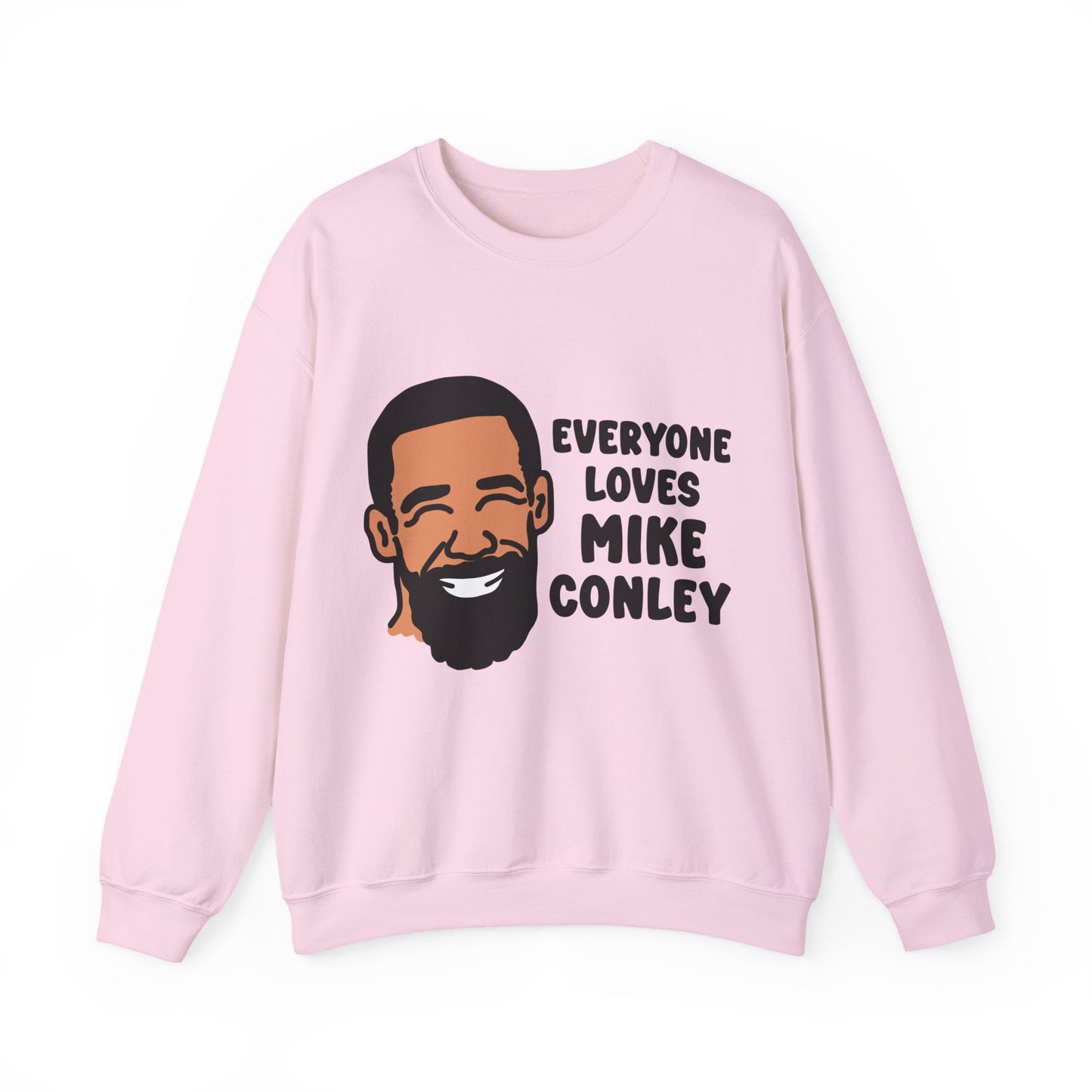 Everyone Loves Mike Conley | Mike Conley Unisex Crewneck Sweatshirt