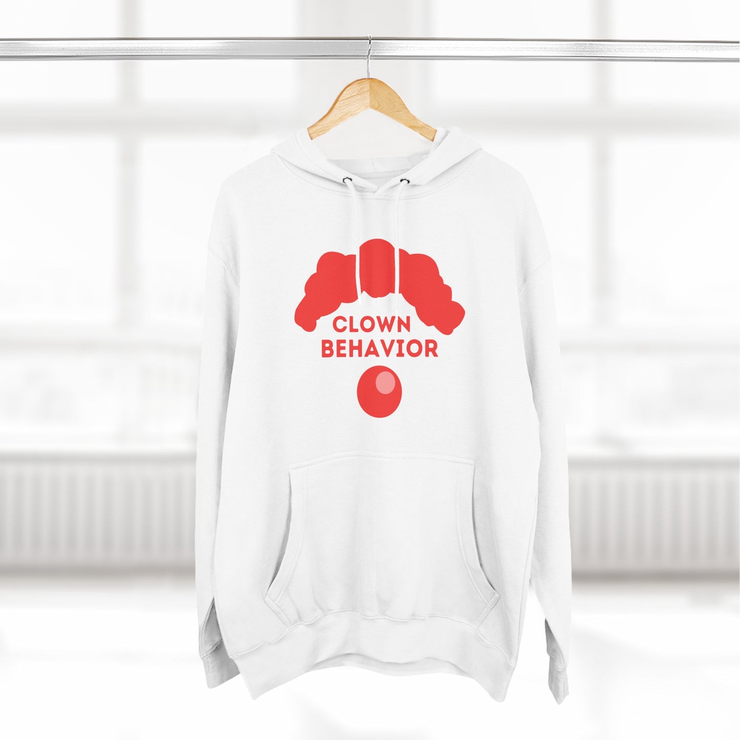 Clown Behavior | Hooded Sweatshirt