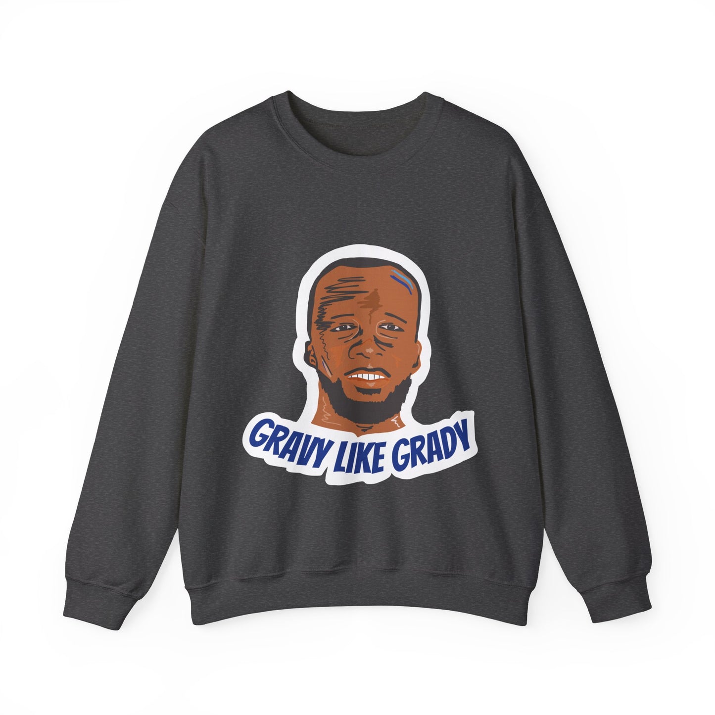 Gravy Like Grady | Crewneck Sweatshirt