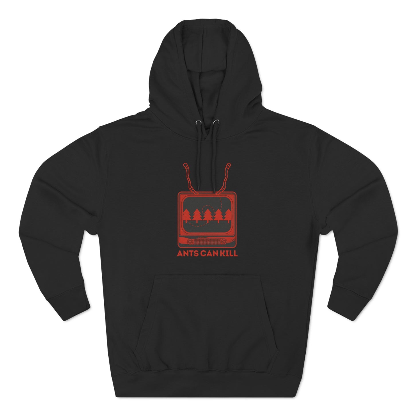 Ants Can Kill | Hooded Sweatshirt