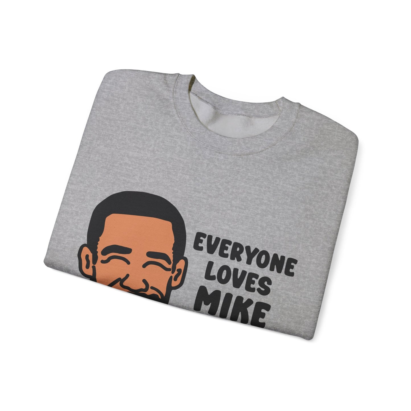 Everyone Loves Mike Conley | Mike Conley Unisex Crewneck Sweatshirt