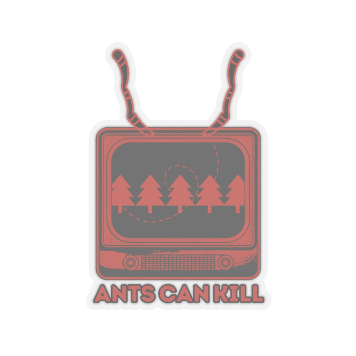 Ants Can Kill | Sticker