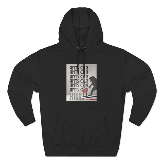 Ants Can | Hooded Sweatshirt