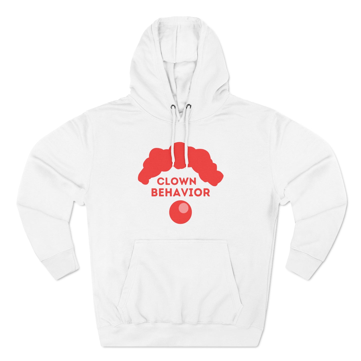 Clown Behavior | Hooded Sweatshirt