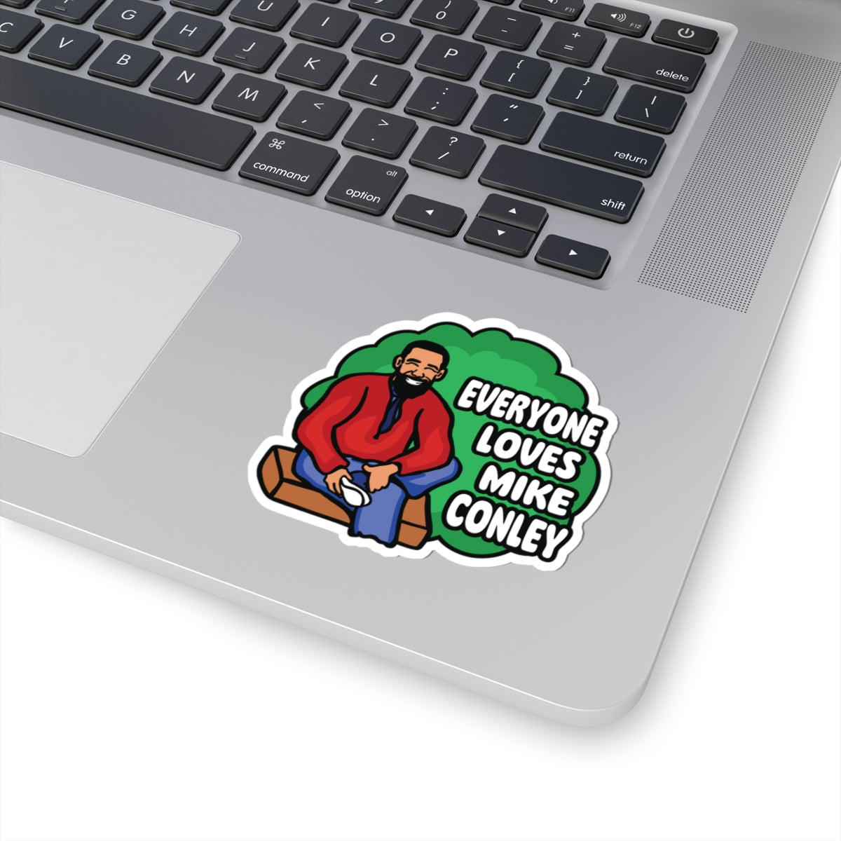 Everyone Loves Mike Conley - Neighbor | Mike Conley 3 x 3 Inch Sticker