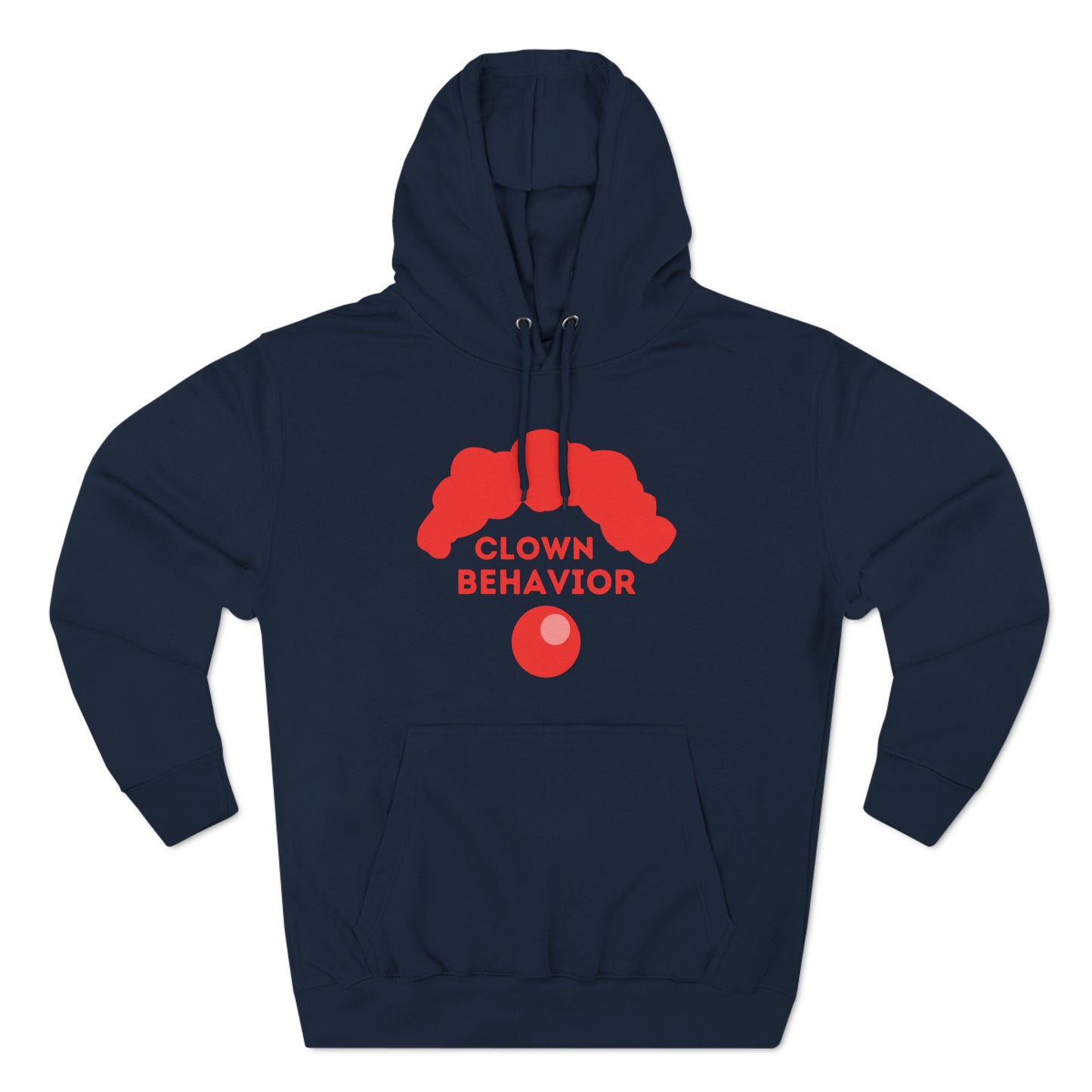 Clown Behavior | Hooded Sweatshirt