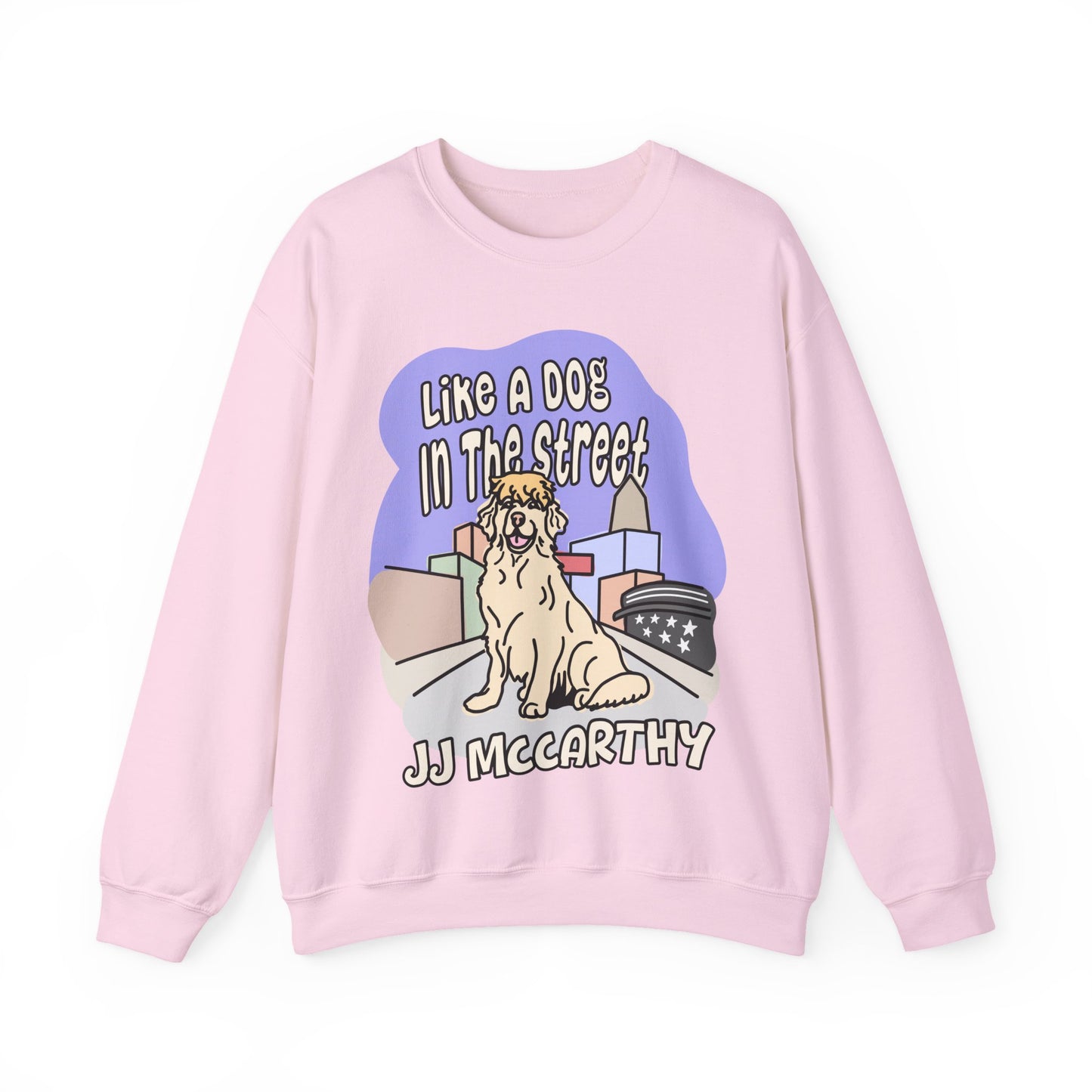 JJ McCarthy - Like A Dog In The Street  | JJ McCarthy Unisex Crewneck Sweatshirt