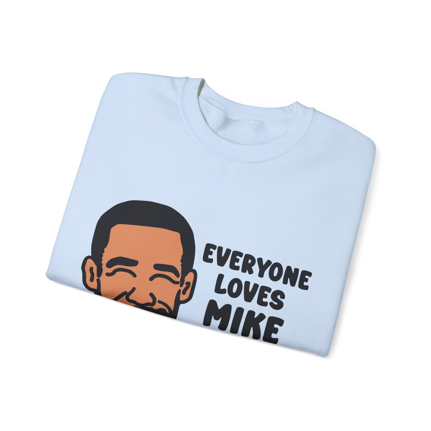 Everyone Loves Mike Conley | Mike Conley Unisex Crewneck Sweatshirt