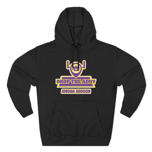 Drop The Addy | Hooded Sweatshirt