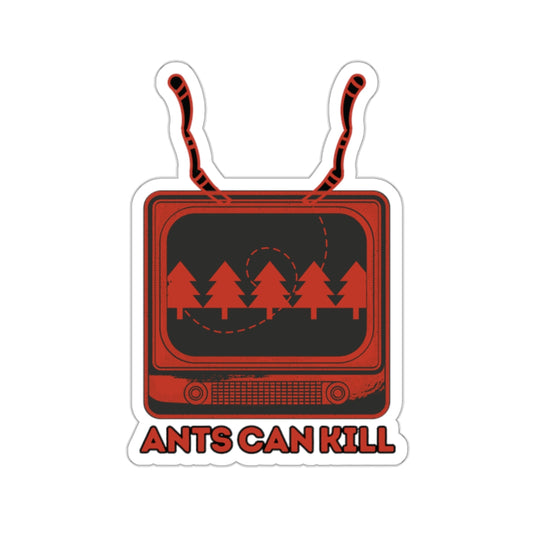 Ants Can Kill | Sticker