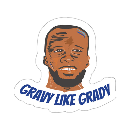 Gravy Like Grady | Sticker